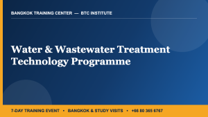 Water & Wastewater Treatment Technology Programme — 7-Day Training Event in Bangkok | BTC Institute